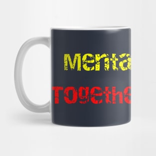 Pride in Mental Wellness Tee Mug